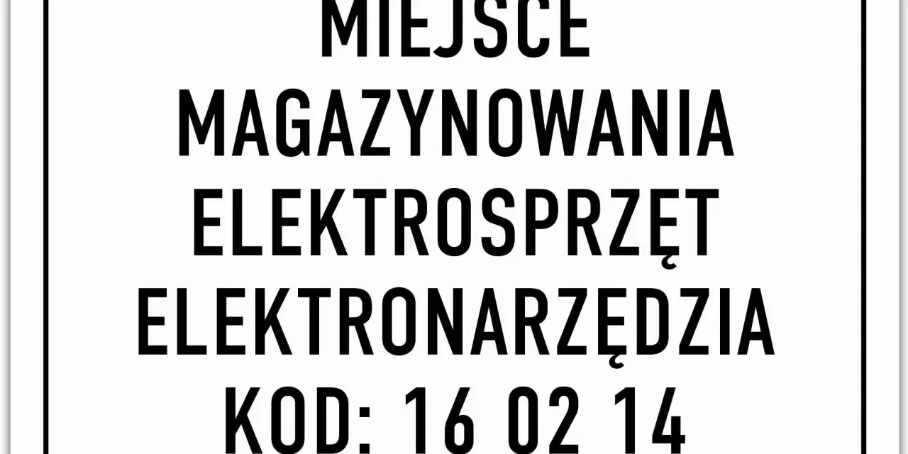 Miejsce magazynowania elektrośmieci, w tym elektronarzędzi, z kodem odpadu 16 02 14.